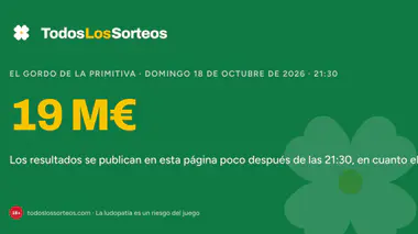 El Gordo de la Primitiva de hoy, domingo 18 de octubre de 2026: bote de 19 M€, sorteo a las 21:30